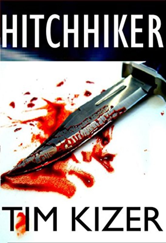 Book cover for "Hitchhiker" by Tim Kizer