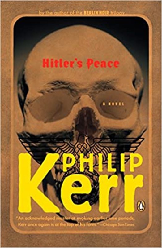 Book cover for "Hitler's Peace" by Philip Kerr