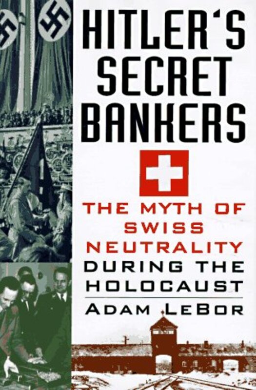Book cover for "Hitler's Secret Bankers" by Adam Lebor