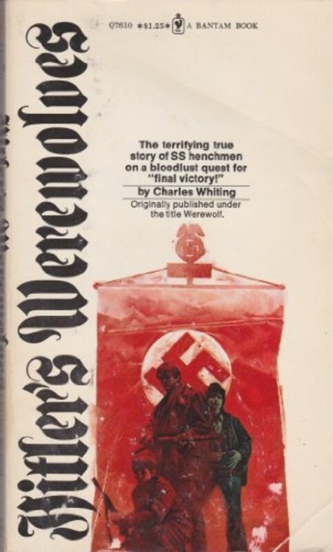 Book cover for "Hitler's Werewolves" by Charles Whiting