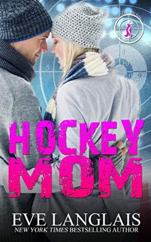 Book cover for "Hockey Mom" by Eve Langlais