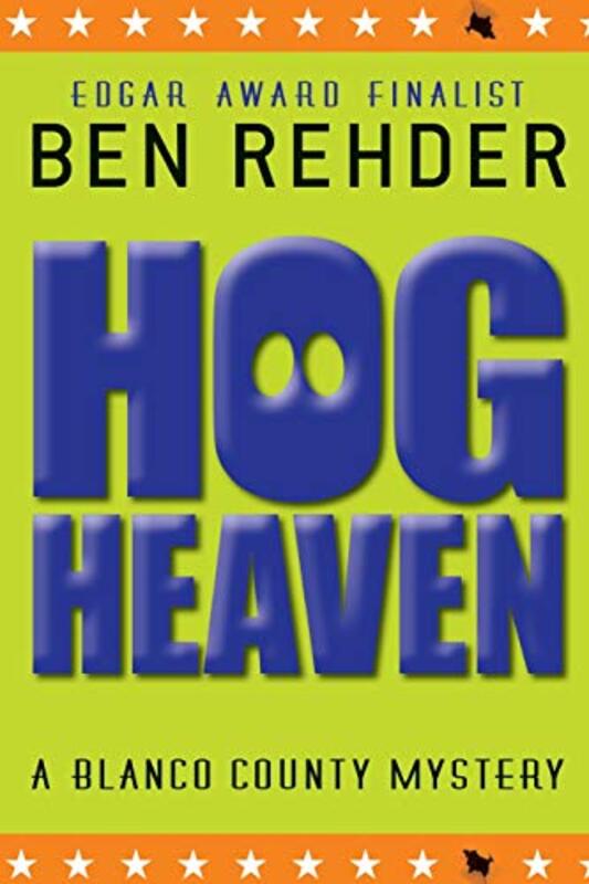 Book cover for "Hog Heaven" by Ben Rehder