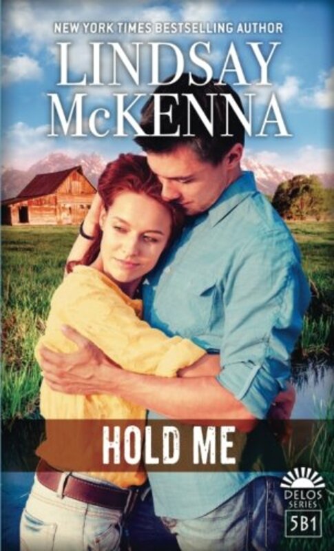 Book cover for "Hold Me" by Lindsay McKenna