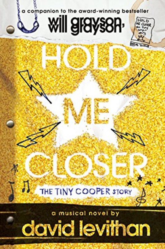 Book cover for "Hold Me Closer" by David Levithan