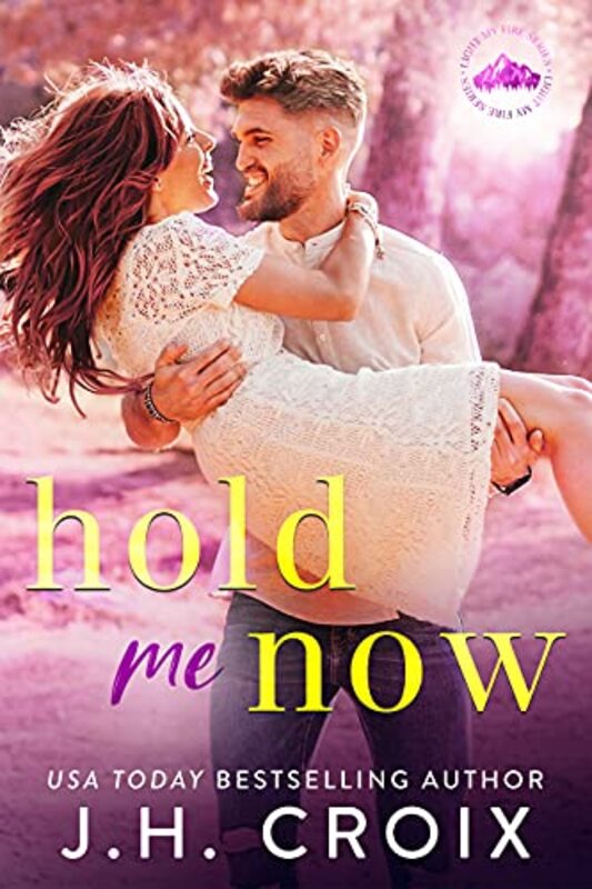 Book cover for "Hold Me Now" by JH Croix