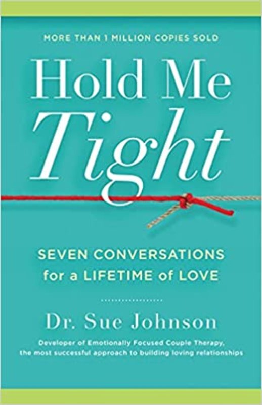 Book cover for "Hold Me Tight" by Dr. Sue Johnson