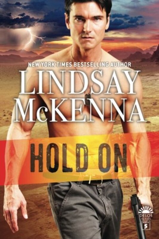 Book cover for "Hold On" by Lindsay McKenna