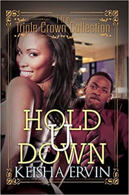 Book cover for "Hold U Down" by Keisha Ervin