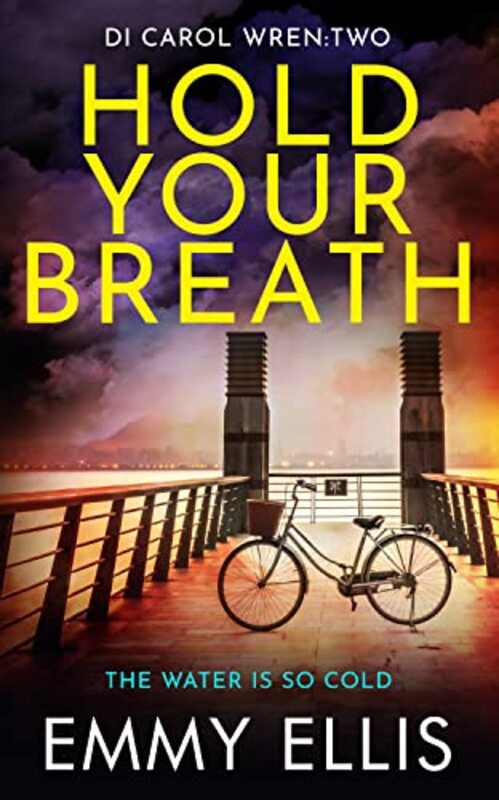 Book cover for "Hold Your Breath" by Emmy Ellis