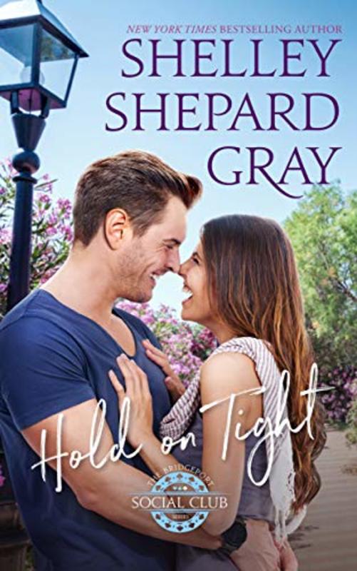 Book cover for "Hold on Tight" by Shelley Shepard Gray