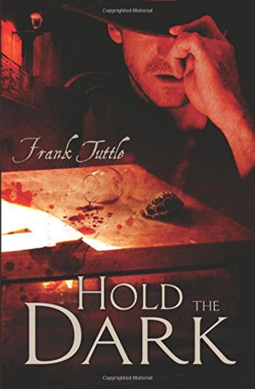 Book cover for "Hold the Dark" by Frank Tuttle