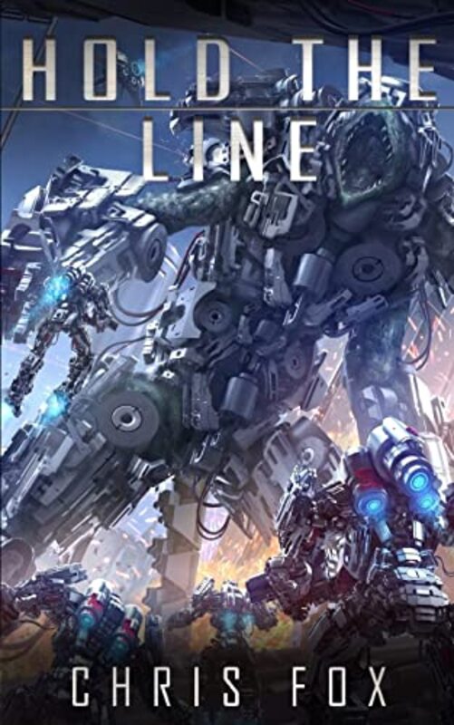 Book cover for "Hold the Line" by Chris Fox