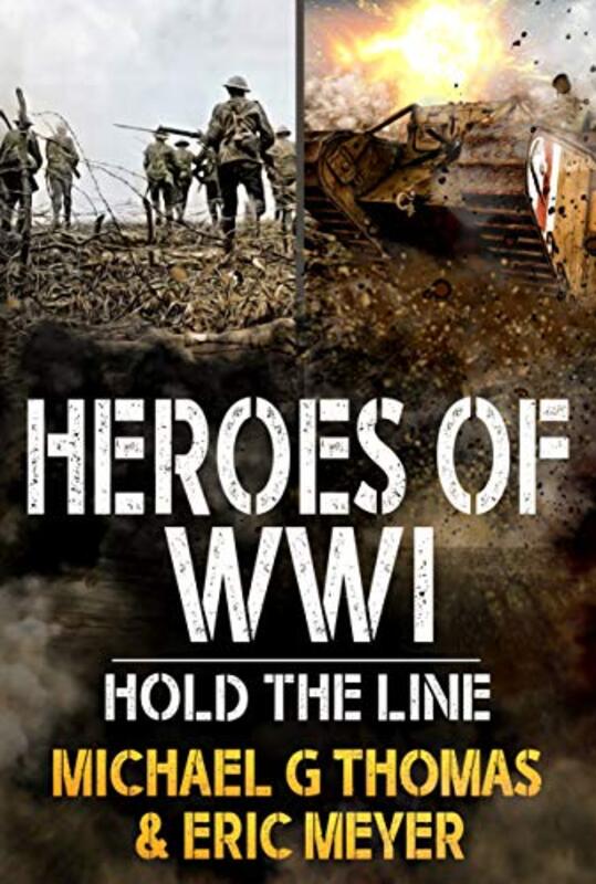 Book cover for "Hold the Line" by Michael G Thomas