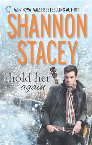 Book cover for "Hold Her Again" by Shannon Stacey