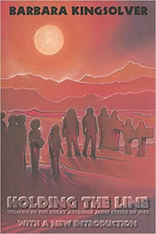 Book cover for "Holding the Line" by Barbara Kingsolver