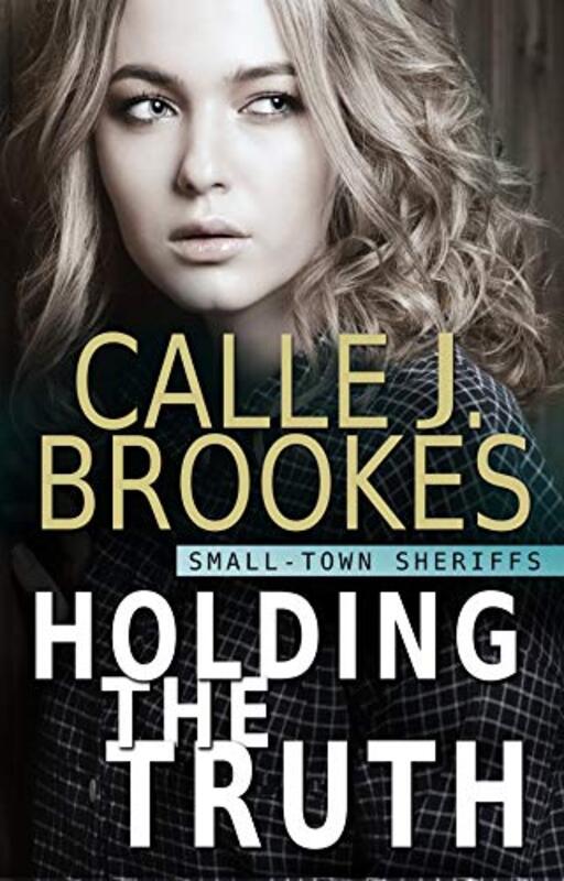 Book cover for "Holding the Truth" by Calle J Brookes