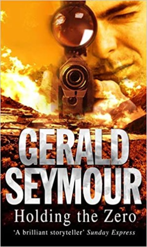 Book cover for "Holding the Zero" by Gerald Seymour