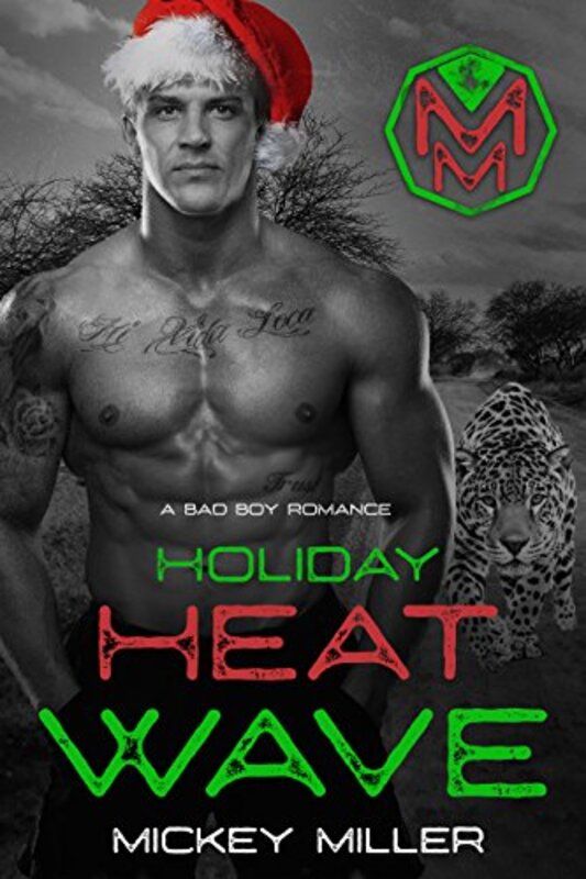 Book cover for "Holiday Heat Wave" by Mickey Miller