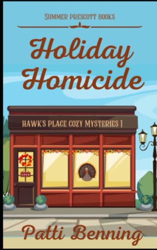 Book cover for "Holiday Homicide" by Patti Benning