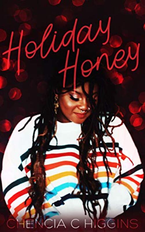 Book cover for "Holiday Honey" by Chencia C Higgins