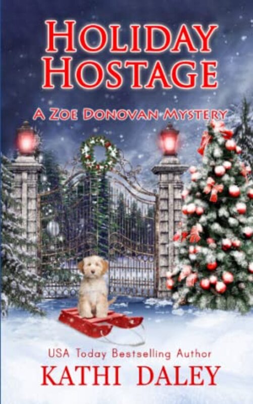 Book cover for "Holiday Hostage" by Kathi Daley