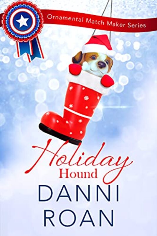 Book cover for "Holiday Hound" by Danni Roan