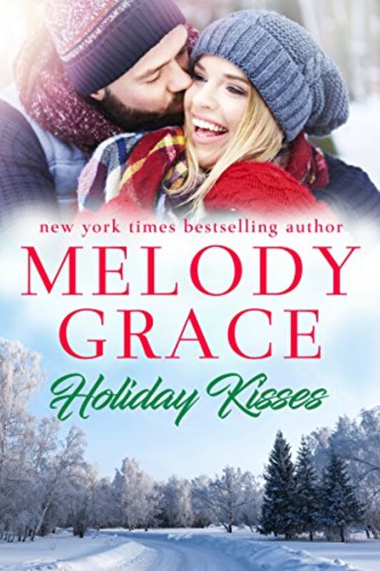 Book cover for "Holiday Kisses" by Melody Grace