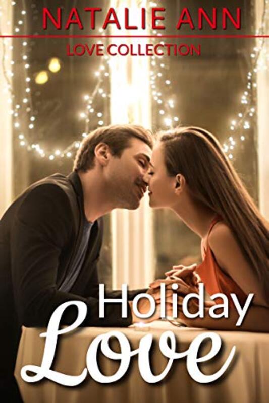 Book cover for "Holiday Love" by Natalie Ann