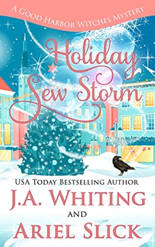 Book cover for "Holiday Sew Storm" by J A Whiting