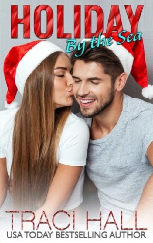 Book cover for "Holiday by the Sea" by Traci Hall