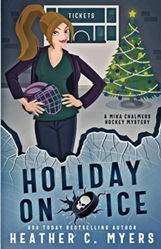 Book cover for "Holiday on Ice" by Heather C Myers