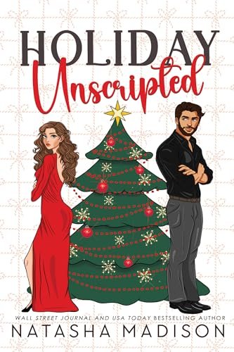 Book cover for "Holiday Unscripted" by Natasha Madison