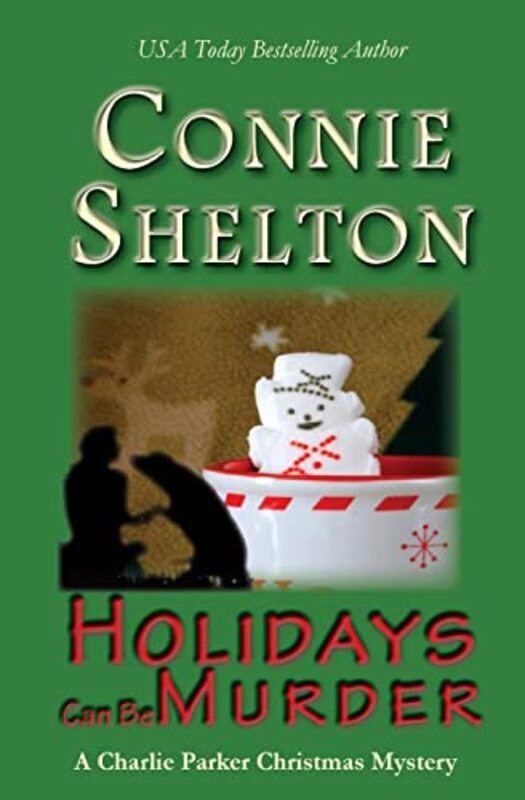 Book cover for "Holidays Can Be Murder" by Connie Shelton