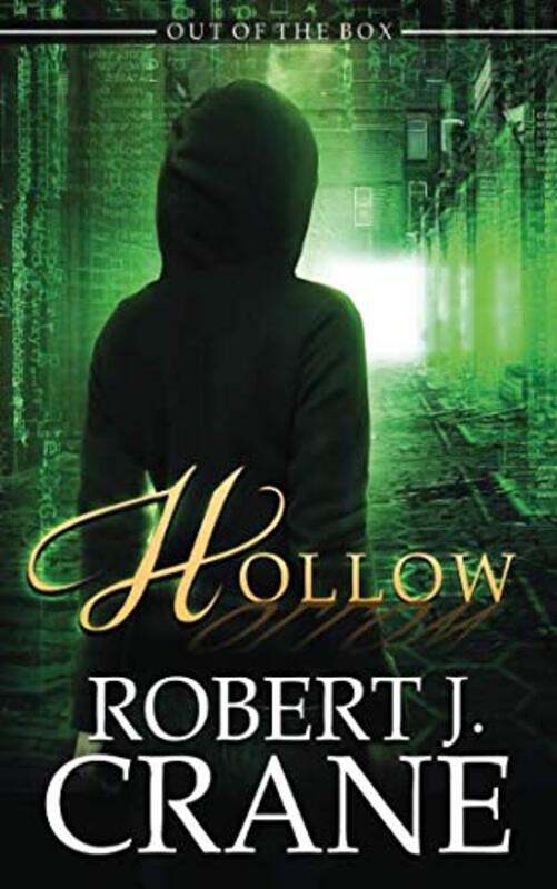 Book cover for "Hollow" by Robert J Crane