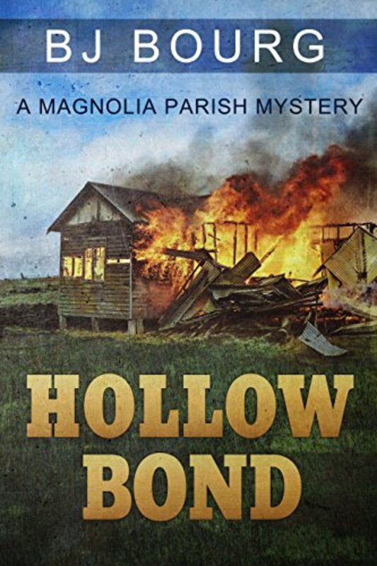 Book cover for "Hollow Bond" by BJ Bourg