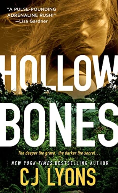 Book cover for "Hollow Bones" by CJ Lyons