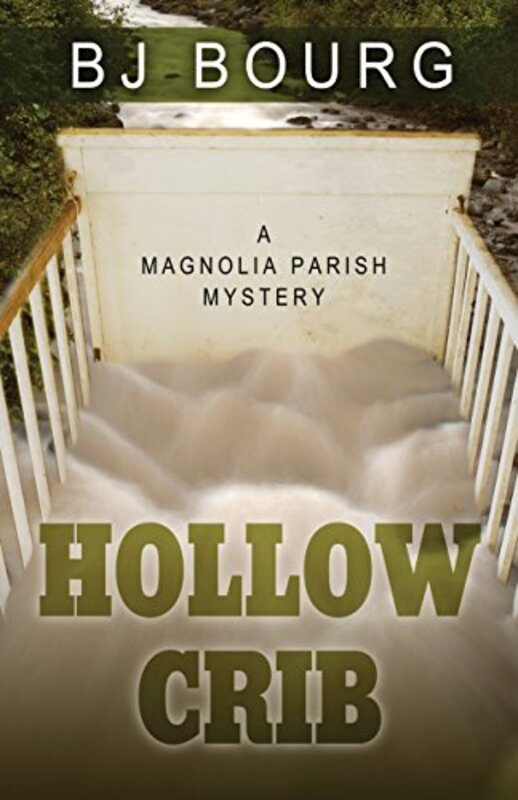 Book cover for "Hollow Crib" by BJ Bourg