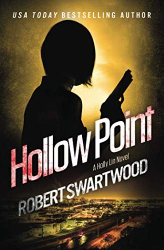 Book cover for "Hollow Point" by Robert Swartwood