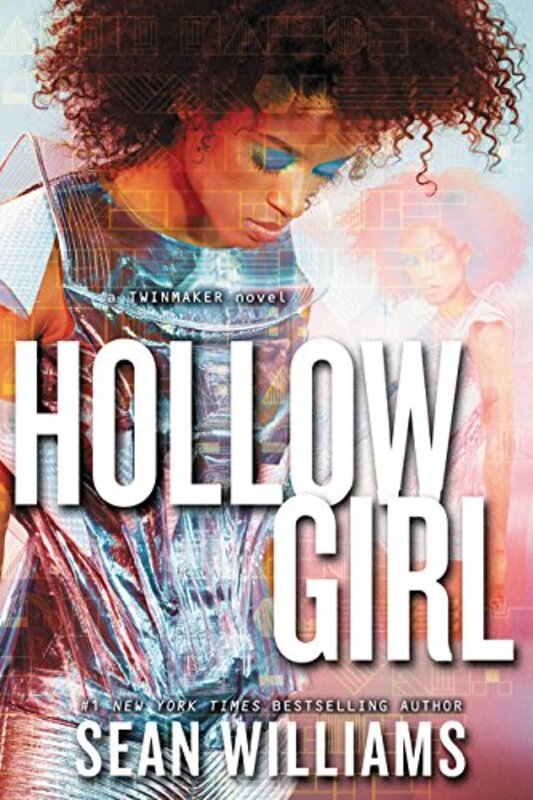 Book cover for "Hollowgirl" by Sean Williams