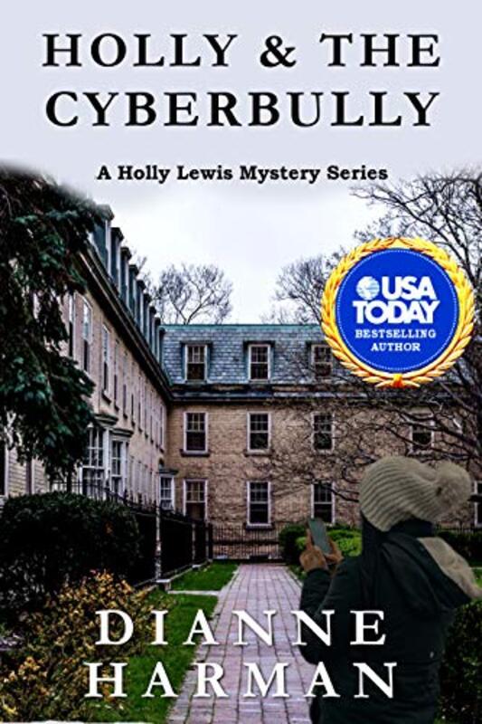 Book cover for "Holly and the Cyberbully" by Dianne Harman