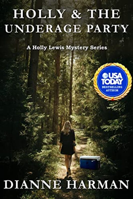 Book cover for "Holly and the Underage Party" by Dianne Harman