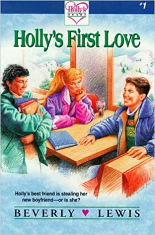 Book cover for "Holly's First Love / Best Friend, Worst Enemy" by Beverly Lewis