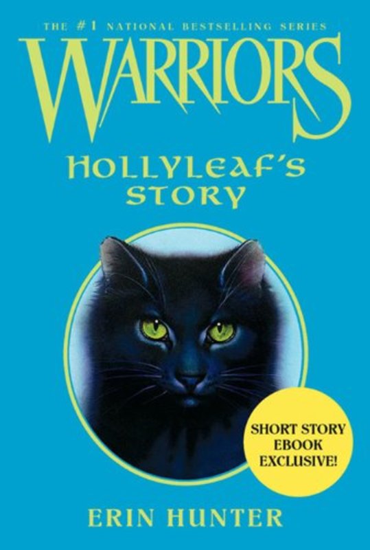 Book cover for "Hollyleaf's Story" by Erin Hunter