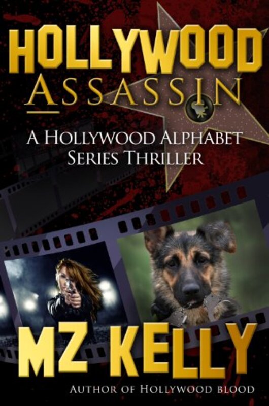 Book cover for "Hollywood Assassin" by MZ Kelly