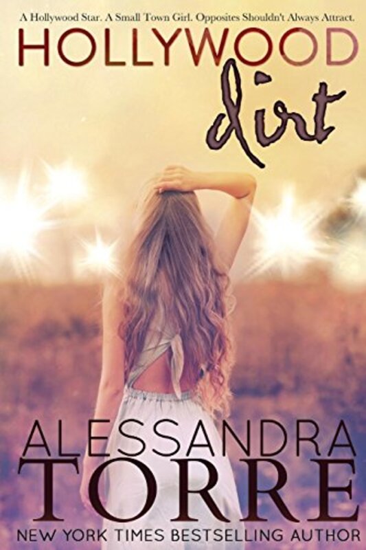 Book cover for "Hollywood Dirt" by Alessandra Torre