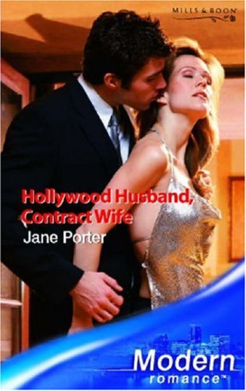 Book cover for "Hollywood Husband, Contract Wife" by Jane Porter