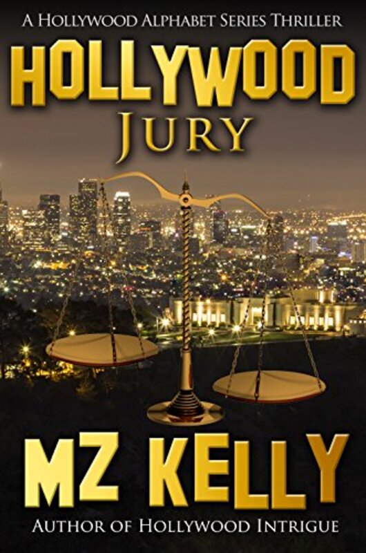 Book cover for "Hollywood Jury" by MZ Kelly