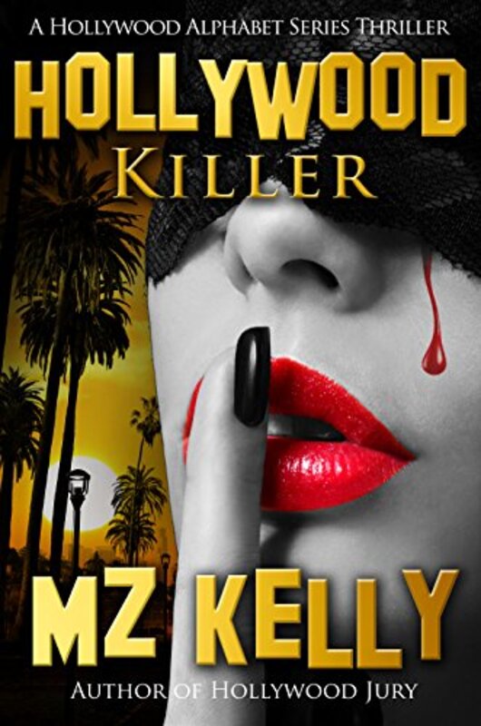 Book cover for "Hollywood Killer" by MZ Kelly