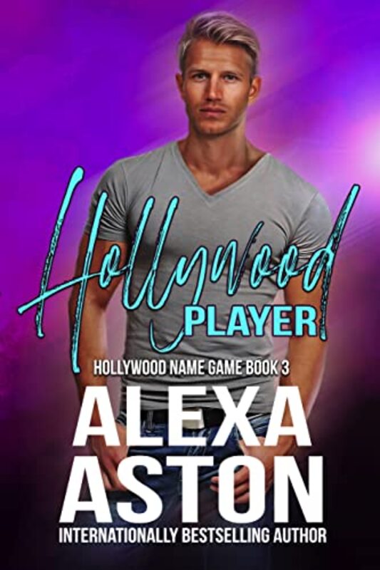 Book cover for "Hollywood Player" by Alexa Aston