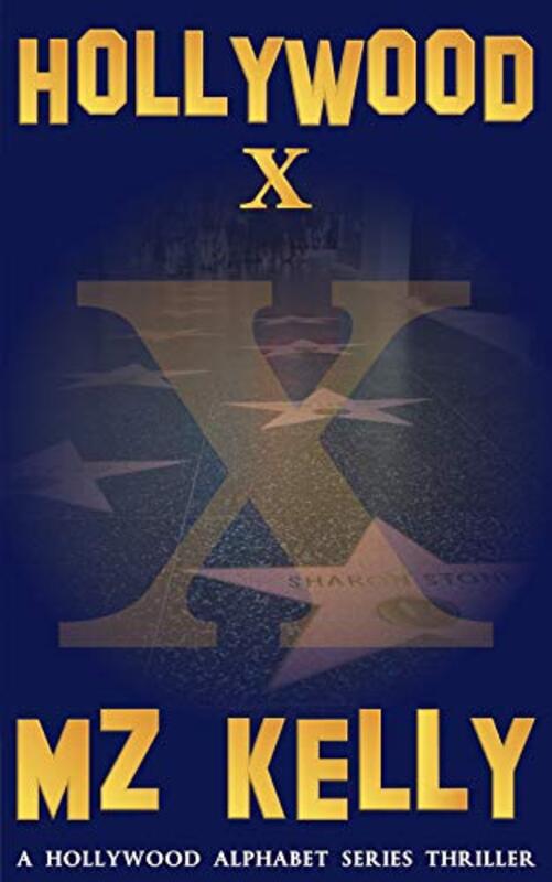 Book cover for "Hollywood X" by MZ Kelly